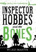 Inspector Hobbes and the Bones: Cozy Mystery Comedy Crime Fantasy (unhuman 4)