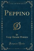 Peppino (Classic Reprint)