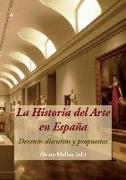 La historia del arte en España : devenir, discursos y propuestas
