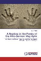 A Reading in the Poetry of the Afro-German May Ayim