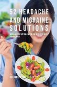 52 Headache and Migraine Solutions