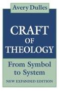 The Craft of Theology: From Symbol to System