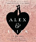 Alex and Eliza: A Love Story