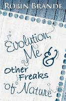 EVOLUTION ME & OTHER FREAKS OF