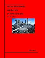 Detail Engineering and Layout of Piping Systems (4th Edition)