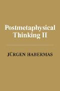 Postmetaphysical Thinking II