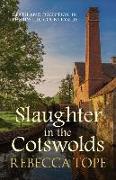 SLAUGHTER IN THE COTSWOLDS