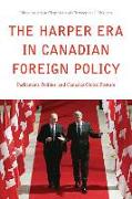 The Harper Era in Canadian Foreign Policy