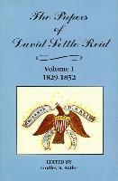 The Papers of David Settle Reid, Volume 1