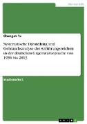 Systematische Darstellung und Gebrauchsanalyse der Anführungszeichen in der deutschen Gegenwartssprache von 1996 bis 2013
