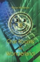 Chat Rooms in Wonderland