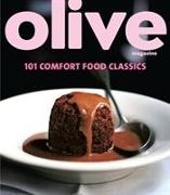 Olive: 101 Comfort Food Classics
