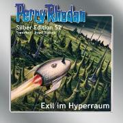 Perry Rhodan Silber Edition 52 - Exil im Hyperraum