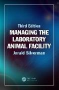 Managing the Laboratory Animal Facility