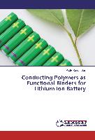 Conducting Polymers as Functional Binders for Lithium Ion Battery