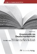 Grammatik im Deutschunterricht