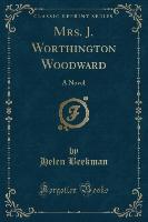 Mrs. J. Worthington Woodward