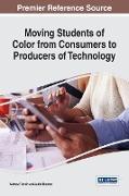 Moving Students of Color from Consumers to Producers of Technology