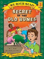 Secret of the Old Bones (We Both Read - Level 3: Chapter Book (Cloth))