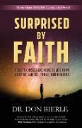 SURPRISED BY FAITH