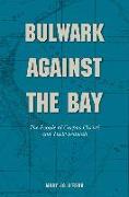 Bulwark Against the Bay: The People of Corpus Christi and Their Seawall