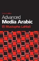 Advanced Media Arabic: Second Edition