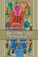 How Many Faces Do You Have?: Poems