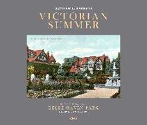 Victorian Summer: The Historic Houses of Belle Haven Park, Greenwich, Connecticut