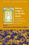 Women Judges in the Muslim World: A Comparative Study of Discourse and Practice