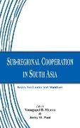 Sub-regional Cooperation in South Asia