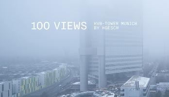 100 Views: HVB-Tower Munich by HGEsch