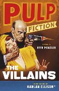 Pulp Fiction: The Villains