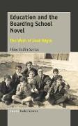 Education and the Boarding School Novel: The Work of José Régio