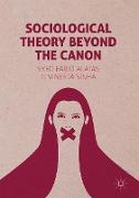 Sociological Theory Beyond the Canon