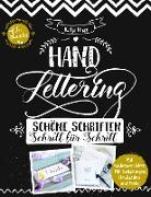 Handlettering: Schöne Schriften - Schritt für Schritt: Anleitungsbuch zu gestalterischen Möglichkeiten im Handlettering und Kalligrafie