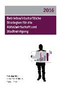 Betriebswirtschaftliche Strategien für die Abfallwirtschaft und Stadtreinigung 2016