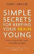 Simple Secrets for Keeping Your Brain Young