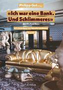 Ich war eine Bank