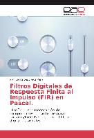 Filtros Digitales de Respuesta Finita al Impulso (FIR) en Pascal