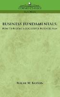 Business Fundamentals: How to Become a Successful Business Man