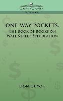 One-Way Pockets: The Book of Books on Wall Street Speculation