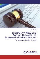 Information Flow and Auction Outcomes in Business-to-Business Market