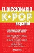 El Diccionario KPOP (Espanol)