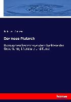 Der neue Plutarch