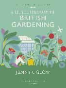 A Little History of British Gardening