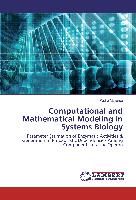 Computational and Mathematical Modeling in Systems Biology