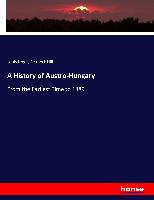 A History of Austro-Hungary