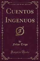 Cuentos Ingenuos (Classic Reprint)