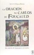 La oración de Carlos de Foucauld