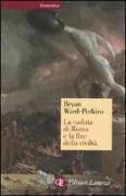 La caduta di Roma e la fine della civiltà